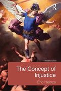 Cover of The Concept of Injustice: Philosophical and Literary Perspectives