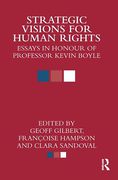 Cover of Strategic Visions for Human Rights: Essays in Honour of Professor Kevin Boyle