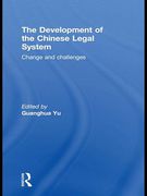 Cover of The Development of the Chinese Legal System: Change and Challenges