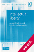 Cover of Intellectual Liberty: Natural Rights and Intellectual PropertY (eBook)