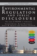 Cover of Environmental Regulation and Compulsory Public Disclosure: The PROPER Case in Indonesia