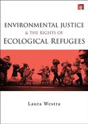 Cover of Environmental Justice and the Rights of Ecological Refugees