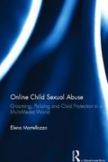 Cover of Online Child Sexual Abuse: Grooming, Policing and Child Protection in a Multi-Media World