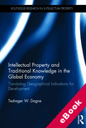 Cover of Intellectual Property and Traditional Knowledge in the Global Economy: Translating Geographical Indications for Development (eBook)