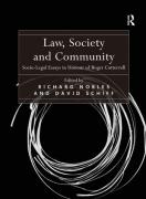 Cover of Law, Society and Community: Socio-Legal Essays in Honour of Roger Cotterrell