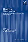 Cover of Codifying Contract Law: International and Consumer Law Perspectives