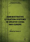 Cover of Administrative Litigation Systems in Greater China and Europe