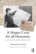 Cover of A Magna Carta for all Humanity: Homing in on Human Rights