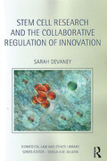 Cover of Stem Cell Research and the Collaborative Regulation of Innovation: Regulation, Innovation and Collaboration