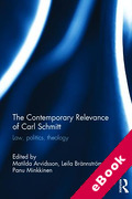 Cover of The Contemporary Relevance of Carl Schmitt: Law, Politics, Theology (eBook)