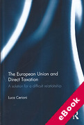 Cover of The European Union and Direct Taxation: A Solution for a Difficult Relationship (eBook)