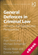 Cover of General Defences in Criminal Law: Domestic and Comparative Perspectives (eBook)