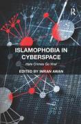 Cover of Islamophobia in Cyberspace: Hate Crimes Go Viral