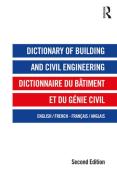 Cover of Dictionary of Building and Civil Engineering (English/French - French/English)