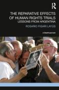 Cover of The Reparative Effects of Human Rights Trials: Lessons From Argentina
