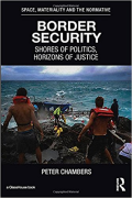 Cover of Border Security: Shores of Politics and Horizons of Justice