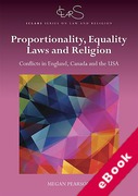 Cover of Proportionality, Equality Laws and Religion: Conflicts in England, Canada and the USA (eBook)
