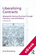 Cover of Liberalizing Contracts: Nineteenth Century Promises Through Literature, Law and History (eBook)