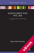 Cover of Surveillance and the Law: Language, Power and Privacy (eBook)