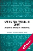 Cover of Caring for Families in Court: An Essential Approach to Family Justice (eBook)