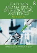 Cover of Text, Cases &#38; Materials on Medical Law and Ethics