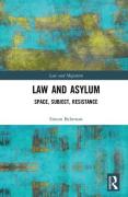 Cover of Law and Asylum: Space, Subject, Resistance