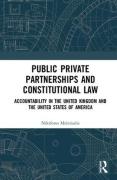 Cover of Public Private Partnerships and Constitutional Law: Accountability in the United Kingdom and the United States of America