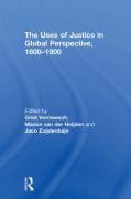 Cover of The Uses of Justice in Global Perspective, 1600-1900