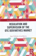 Cover of Regulation and Supervision of the OTC Derivatives Market