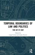 Cover of Temporal Boundaries of Law and Politics: Out of Joint