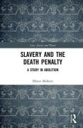 Cover of Slavery and the Death Penalty: A Study in Abolition