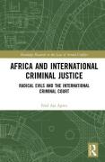 Cover of Africa and International Criminal Justice: Radical Evils and the International Criminal Court