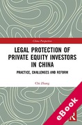 Cover of Legal Protection of Private Equity Investors in China: Practice, Challenges and Reform (eBook)