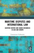 Cover of Maritime Disputes and International Law: Disputed Waters and Seabed Resources in Asia and Europe