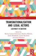 Cover of Transnationalisation and Legal Actors: Legitimacy in Question
