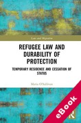 Cover of Refugee Law and Durability of Protection: Temporary Residence and Cessation of Status (eBook)