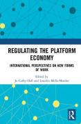 Cover of Regulating the Platform Economy: International Perspectives On New Forms Of Work
