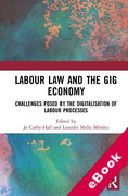 Cover of Labour Law and the Gig Economy: Challenges posed by the digitalisation of labour processes (eBook)