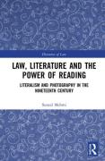 Cover of Law, Literature and the Power of Reading: Literalism and Photography in the Nineteenth Century