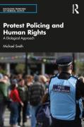 Cover of Protest Policing and Human Rights: A Dialogical Approach