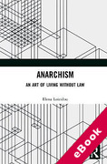 Cover of Anarchism: An Art of Living Without Law (eBook)