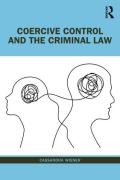 Cover of Coercive Control and the Criminal Law