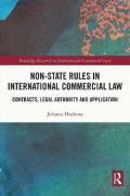 Cover of Non-State Rules in International Commercial Law: Contracts, Legal Authority and Application
