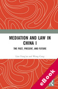 Cover of Mediation and Law in China I: The Past, Present, and Future (eBook)
