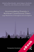Cover of Accommodating Diversity in Multilevel Constitutional Orders: Legal Mechanisms of Divergence and Convergence (eBook)