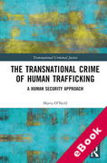 Cover of The Transnational Crime of Human Trafficking: A Human Security Approach (eBook)
