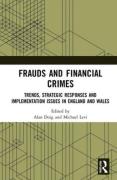 Cover of Frauds and Financial Crimes: Trends, Strategic Responses, and Implementation Issues in England and Wales