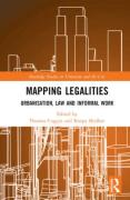 Cover of Mapping Legalities: Urbanisation, Law and Informal Work