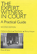 Cover of The Expert Witness in Court: A Practical Guide