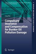 Cover of Compulsory Insurance and Compensation for Bunker Oil Pollution Damage